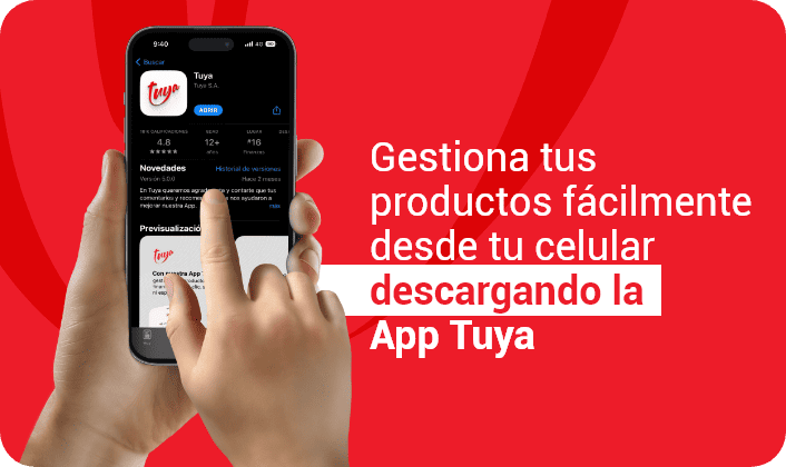 Gestiona tus productos fácilmente desde tu celular descargando la App Tuya