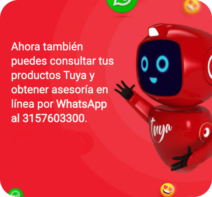 Ahora también puedes consultar tus productos Tuya y obtener asesoría en línea por WhatsApp al 3157603300