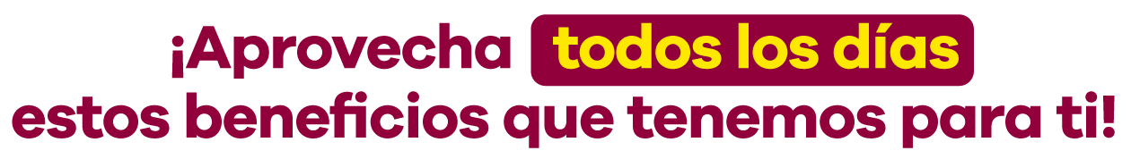 Aprovecha todos los martes y jueves estos beneficios que tenemos para ti.